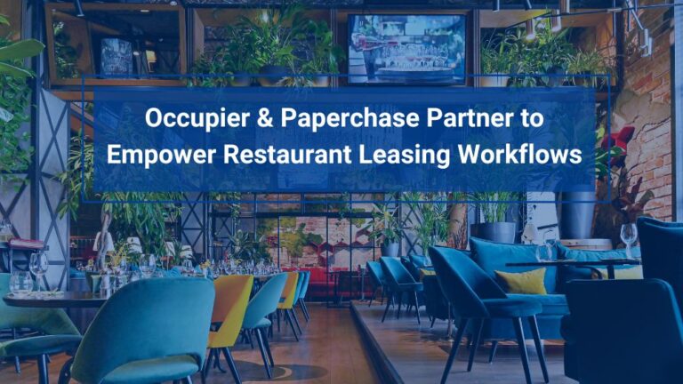 Occupier and Paperchase Partner to Empower Restaurant Leasing Workflows