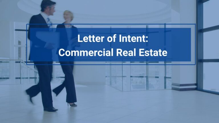 What is a Letter of Intent in Commercial Real Estate?